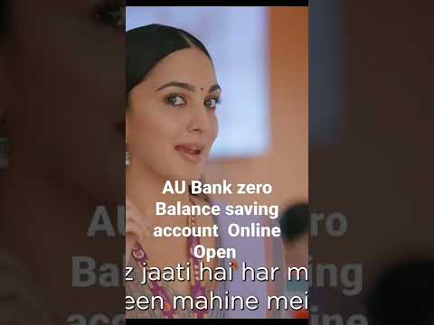 AU small finance bank Zero balance saving account open online