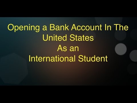 Opening a Bank account in the United States..!!!