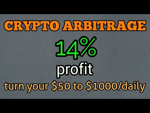 Crypto arbitrage 14% profit turn your $50 to 1000/day unlimited dollars