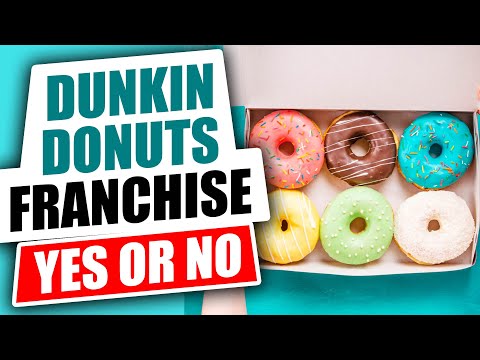 Dunkin Donuts Franchise Cost, Earnings and Review