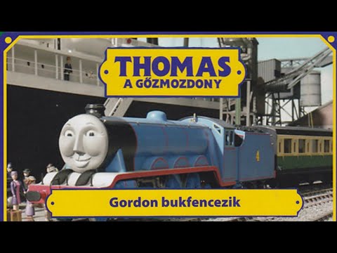 Thomas, a gőzmozdony - Gordon bukfencezik