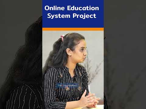 Explain Your Online Education System Project