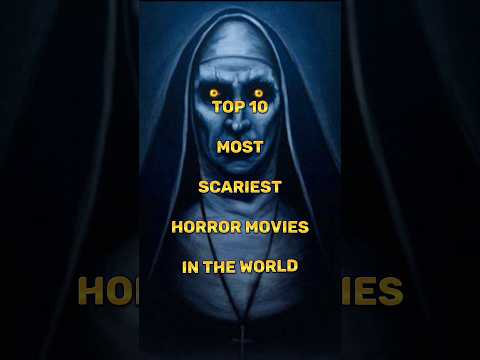 Top 10 Most Scariest Movies in the World ||Horror Movies List ||#shorts #shortsfeed #viral