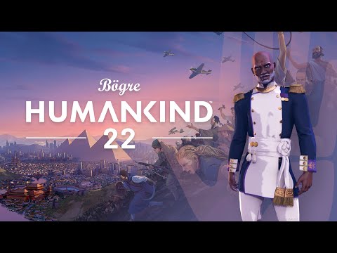 Vasút! | Humankind letsplay sorozat #22