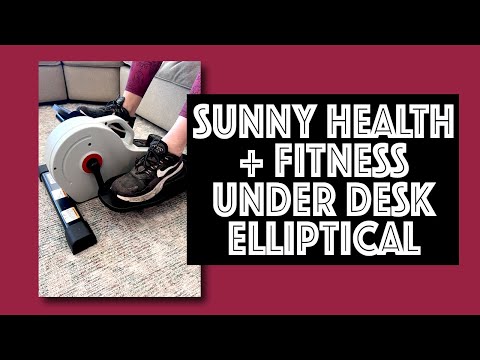 Sunny Health and Fitness Under Desk Elliptical Review