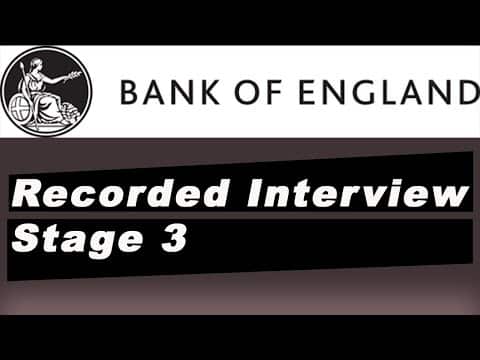 Bank Of England - Recorded Interview - Stage 3 👮😃😄😍