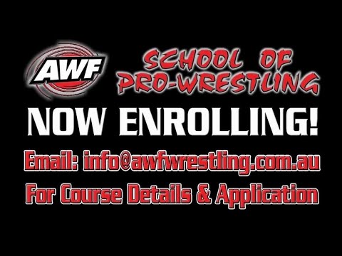 AWF School of Pro-Wrestling Advert - Training in Bexley starts July - Email info@awfwrestling.com.au