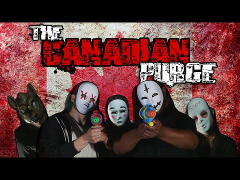 The CANADIAN Purge