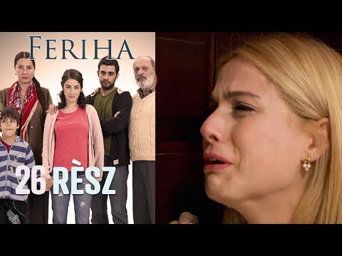 Feriha - 26. rész