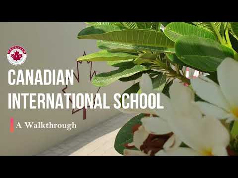 Canadian International School, Abu Dhabi - A Walkthrough