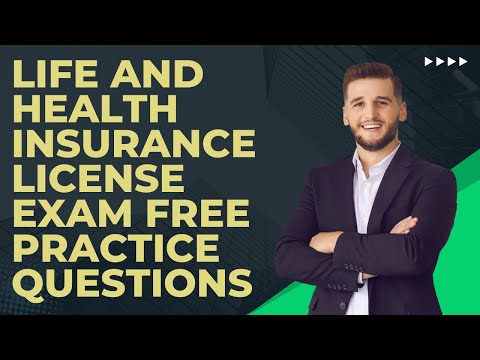 Life and Health Insurance License Exam Free Practice Questions Past Paper [Part 1]