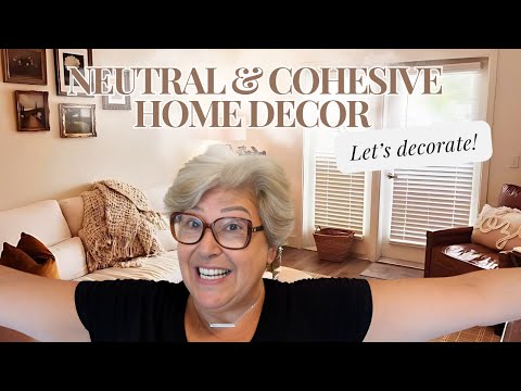 NEUTRAL HOME DECOR/DECORATE WITH ME