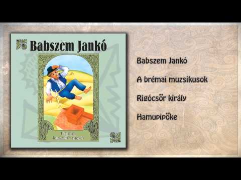 Babszem Jankó - Grimm legszebb meséi (teljes album)