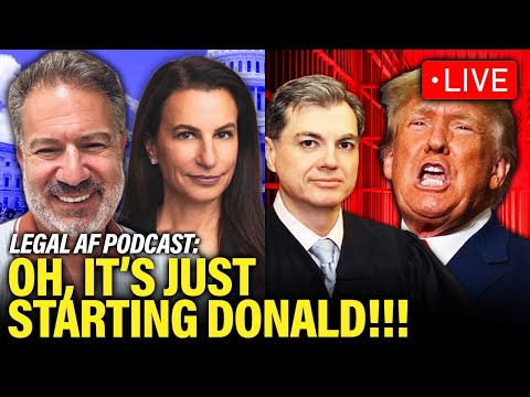 LIVE: Trump LEGAL NIGHTMARE Rapidly ACCELERATES | Legal AF