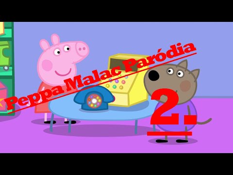 Peppa Malac Paródia 2.