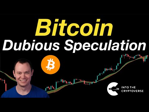 Bitcoin: Dubious Speculation