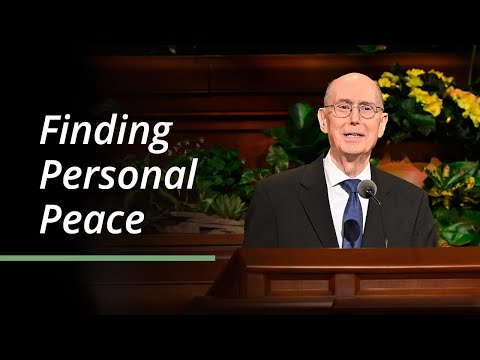 Finding Personal Peace | Henry B. Eyring | April 2023 General Conference