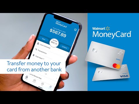 Walmart MoneyCard – How to transfer money to your card from another bank account