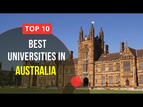 Top 10 Best Universities in Australia | Study in Australia