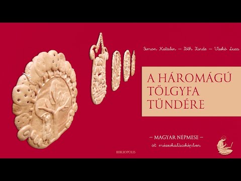 A háromágú tölgyfa tündére  |  Magyar népmese öt mézeskalács-képben