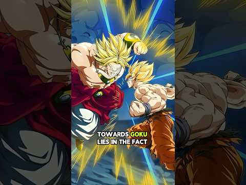 Why did Broly hate Goku so much?!