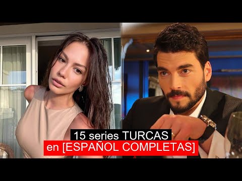 15 series TURCAS en [ESPAÑOL COMPLETAS]