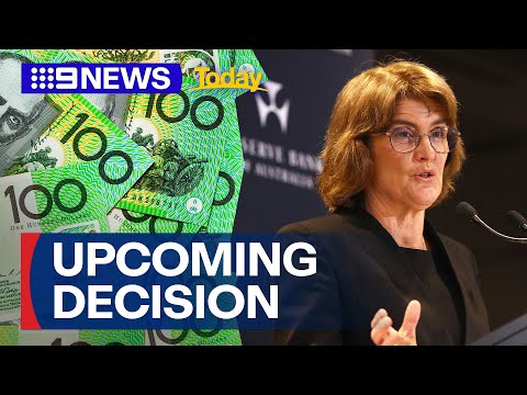 Reserve Bank set to meet for decision over interest rates | 9 News Australia