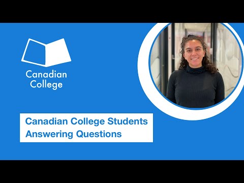 Canadian College students Q&A