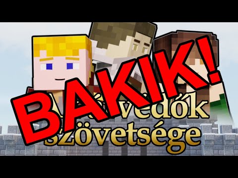 A várvédők szövetsége BAKIK!