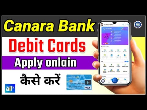 canara bank debit card apply online/canara ai1 app se debit card kaise apply kare-#canarabank