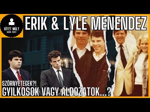 A Menendez testvérek. Erik és Lyle. Szörnyetegek - A teljes Menendez történet