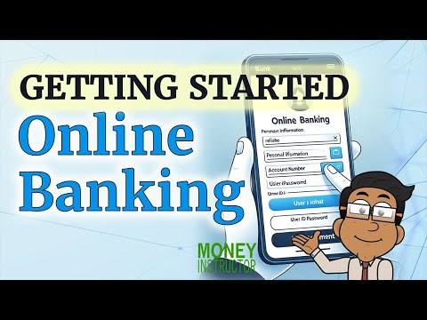 Online Banking | Getting Started Beginners Guide | Money Instructor