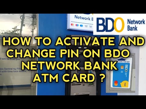 HOW TO ACTIVATE BDO NETWORK BANK ATM CARD? HOW TO CHANGE PIN ON BDO NETWORK BANK 2023? #bdo