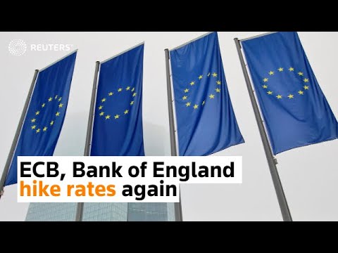 ECB, Bank of England hike rates again