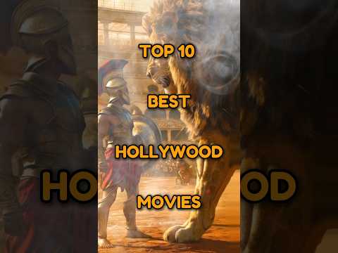 Top 10 best Hollywood movies #shorts #top10 #hollywood