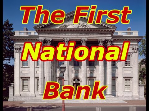 The Story of the First BANK of the United States