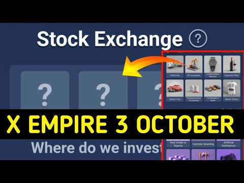 X Empire Stock Exchange 3 October | X Empire Investment Fund | X Empire Daily Combo Today