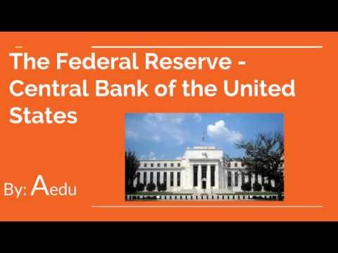 AP Macroeconomics Presentation: The Federal Reserve - Central Bank of the United States