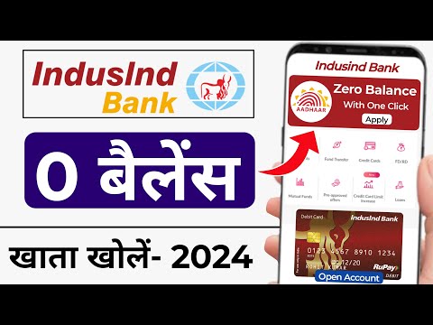 Indusind Bank Account Opening Online 2024 | Indusind Bank Zero Balance Bank Account Opening Online