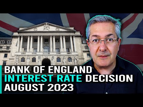 Bank of England Interest Rate Decision August 2023 - My Take