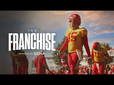 The Franchise: Episode 1 - Starting From Zero | Training Camp, Preseason | Kansas City Chiefs