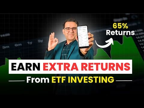 Earn Extra Returns from ETF INVESTING |  Stock Market | Sanjay Kathuria