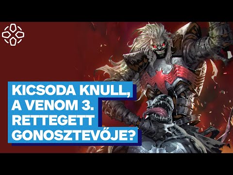 Kicsoda Knull, a Venom 3. és a képregények rettegett gonosztevője?