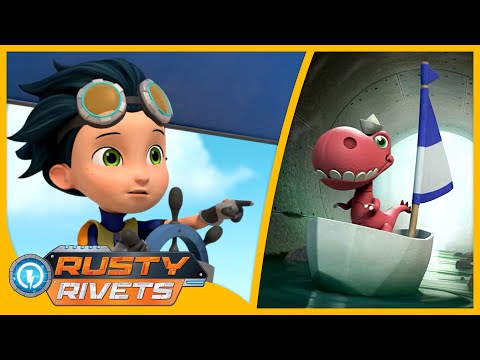 Rusty Saves Ralph’s Runaway Boat +MORE | Rusty Rivets | Cartoons for Kids