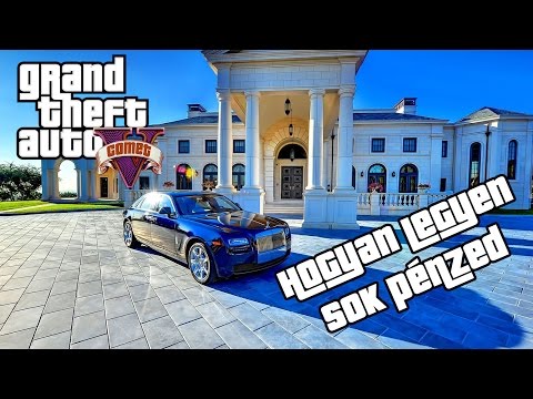 Hogyan kell a GTA V-ben...? | Szerezzünk sok pénzt!