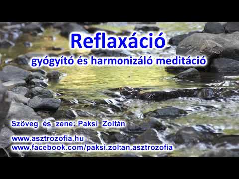 Reflaxációs meditáció - Paksi Zoltán