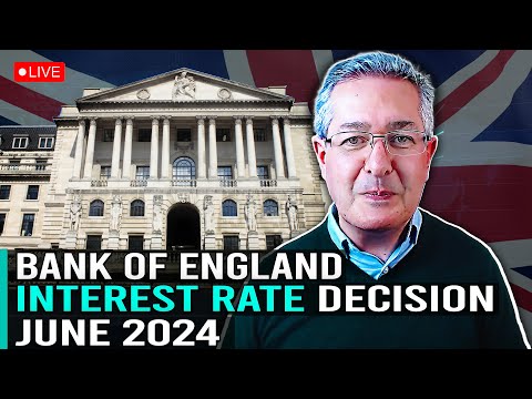 Bank of England Interest Rate Decision June 2024 - My Take