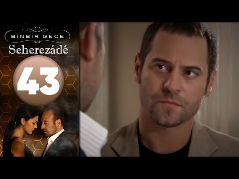 Seherezádé - 43 . Rész