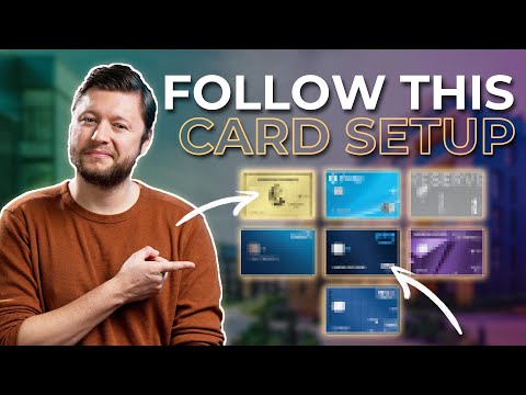 The Best Credit Card Setup For Everyone | 2024