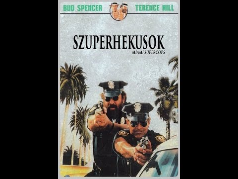 Szuperhekusok. Teljes Film Magyarul 1985 - Bud Spencer - Terence Hill - Akció Vígjáték